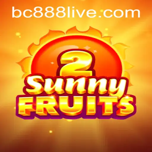 Discover the Thrills of SunnyFruits2 with BC888